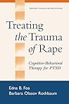 Treating the Trauma of Rape: Cognitive-Behavioral Therapy for PTSD