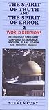 The Spirit of Truth and the Spirit of Error: World Religions