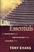 Life Essentials for Knowing God Better, Experiencing God Deep... by Tony Evans Life Essentials for Knowing God Better, Experiencing God Deep... by Tony Evans