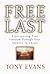 Free at Last: Experiencing True Freedom Through Your Identity in Christ