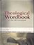 Theological Wordbook of the Old Testament by R. Laird Harris