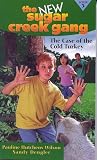 The Case of the Cold Turkey (New Sugar Creek Gang #3) The Case of the Cold Turkey (New Sugar Creek Gang #3)