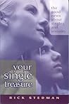Your Single Treasure: Good News About Singles and Sexuality