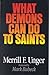 What Demons Can Do to Saints