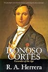 Donoso Cortes: Cassandra of the Age Donoso Cortes: Cassandra of the Age