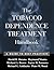 The Tobacco Dependence Treatment Handbook by David B. Abrams