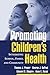 Promoting Children's Health...