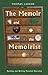 The Memoir and the Memoirist by Thomas Larson