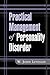 Practical Management of Personality Disorder