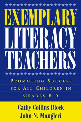 Exemplary Literacy Teachers: Promoting Success for All Children in Grades K-5 (Paperback)
