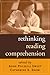 Rethinking Reading Comprehension (Solving Problems in the Teaching of Literacy)