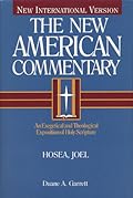 Hosea, Joel: An Exegetical and Theological Exposition of Holy Scripture (Volume 19)