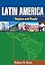 Latin America, First Edition: Regions and People (Texts in Regional Geography)