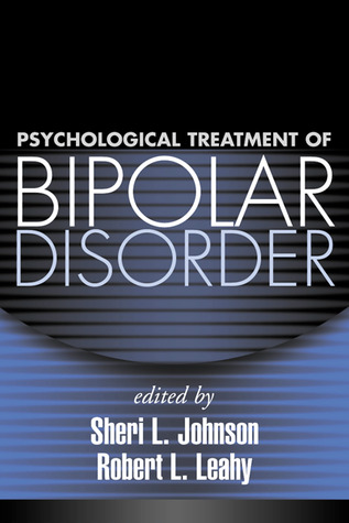 Psychological Treatment of Bipolar Disorder