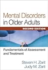 Mental Disorders in Older Adults: Fundamentals of Assessment and Treatment