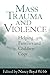 Mass Trauma and Violence: H...