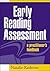 Early Reading Assessment: A...