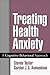 Treating Health Anxiety: A Cognitive-Behavioral Approach
