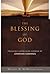 The Blessing of God: Previously Unpublished Sermons of Jonathan Edwards