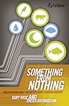 Something from Nothing: Understanding What You Believe about Creation and Why (Truthquest)