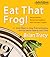 Eat That Frog! 21 Great Way...