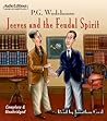 Jeeves and the Feudal Spirit by P.G. Wodehouse