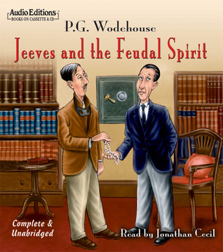 Jeeves and the Feudal Spirit