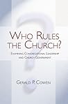 Who Rules the Church?: Examining Congregational Leadership and Church Government