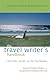 The Travel Writer's Handbook: How to Write and Sell Your Own Travel Experiences