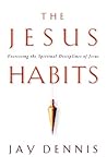 The Jesus Habits:...