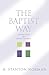 The Baptist Way: Distinctiv...