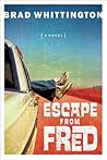 Escape from Fred by Brad Whittington