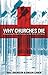 Why Churches Die: Diagnosin...
