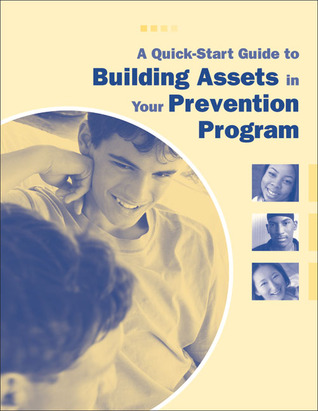 A Quick-Start Guide to Building Assets in Your Prevention Program