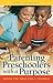 Parenting Preschoolers with a Purpose by Jolene L. Roehlkepartain