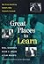 Great Places to Learn: How ...