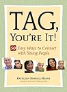 Tag, You're It!: ...