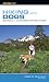 Hiking with Dogs: Becoming a Wilderness-Wise Dog Owner