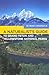 Naturalist's Guide to Grand Teton and Yellowstone National Parks by Frank C. Craighead Jr.