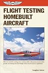 Flight Testing Homebuilt Aircraft Flight Testing Homebuilt Aircraft