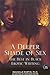 A Deeper Shade of Sex: The Best in Black Erotic Writing