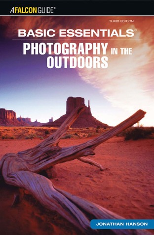 Basic Essentials® Photography in the Outdoors (Basic Essentials Series)