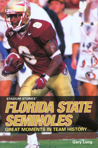Stadium Stories: Florida State Seminoles (Paperback)