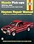 Mazda Pick-ups with Gas Engines (72-93) Haynes Repair Manual (Does not include information specific to diesel engine models. Includes thorough vehicle coverage apart from the specific exclusion noted)
