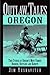 Outlaw Tales of Oregon