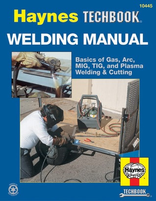 Welding Manual Haynes TECHBOOK