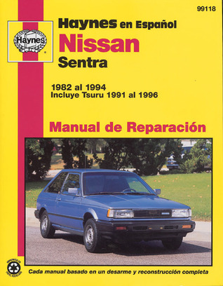 Nissan Sentra, '82'94 (Spanish) (Haynes Repair Manuals)