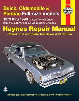 Buick, Oldsmobile & Pontiac Full-size models: 1970 thru 1990 (Paperback)