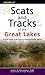 Scats and Tracks of the Great Lakes: A Field Guide To The Signs Of Seventy Wildlife Species (Scats and Tracks Series)