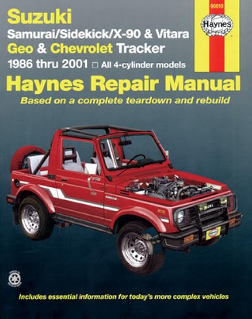 Haynes Manuals N. America, Inc. Suzuki Samurai, Sidekick, X90, and Vitara; Geo/Chevrolet Tracker (Haynes Repair Manuals)